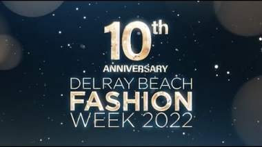 Delray Beach Fashion Week 2022 Recap | Downtown Development Authority