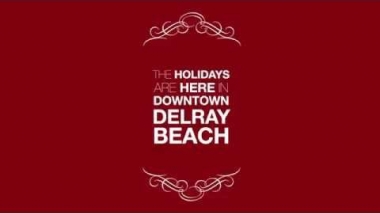 Downtown Delray - Holiday Season 2015